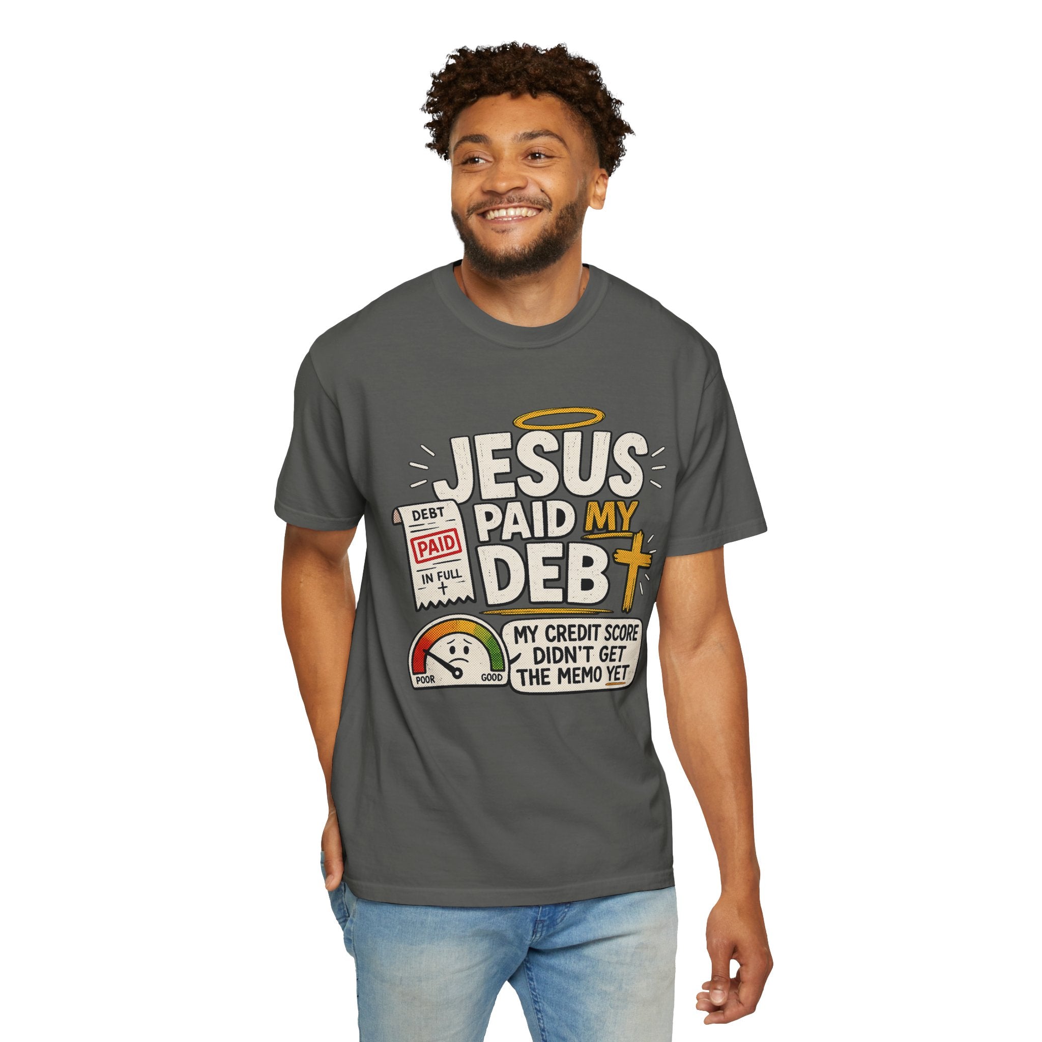 Jesus Paid My Debt Relaxed T-Shirt — Funny Graphic Everyday Tee