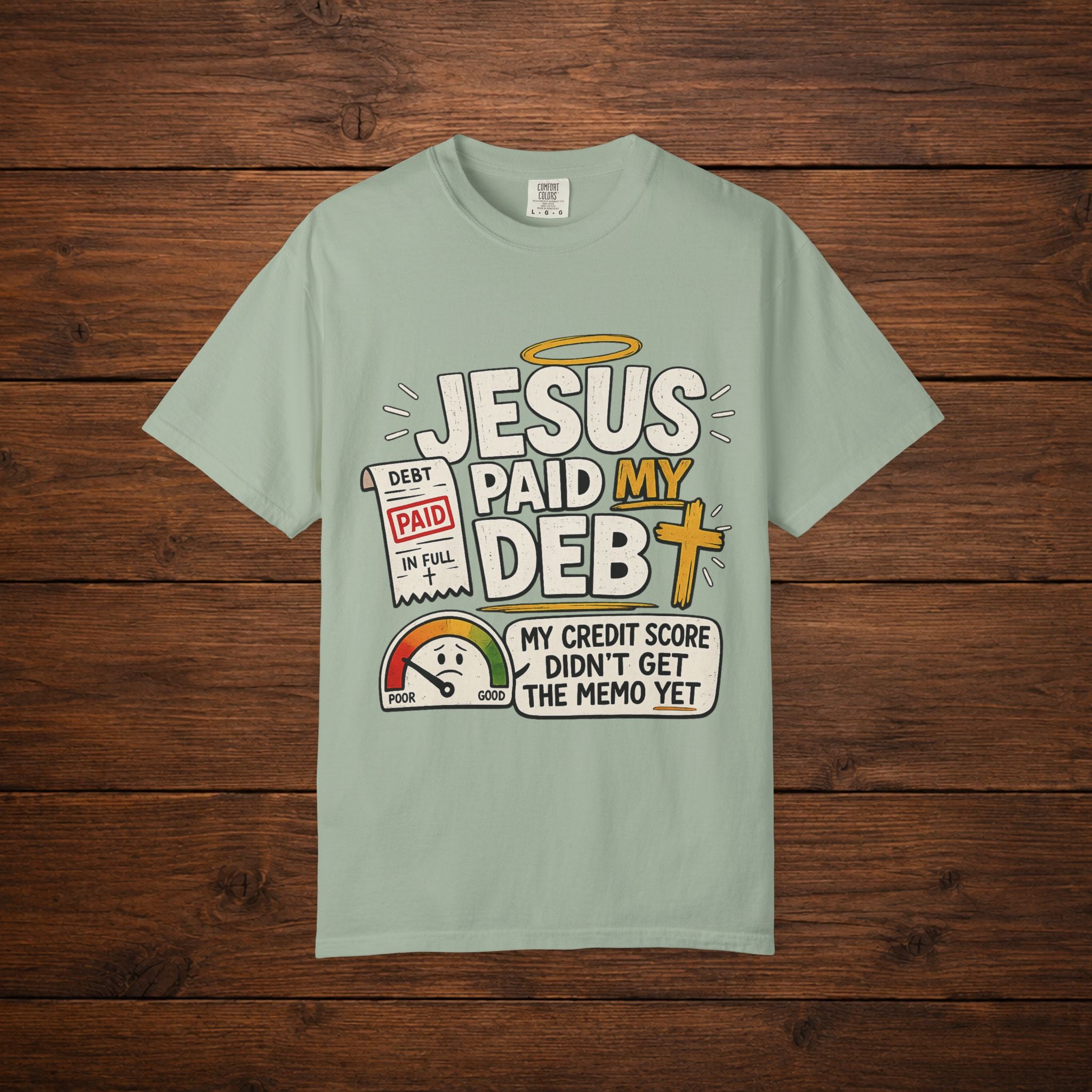 Jesus Paid My Debt Relaxed T-Shirt — Funny Graphic Everyday Tee
