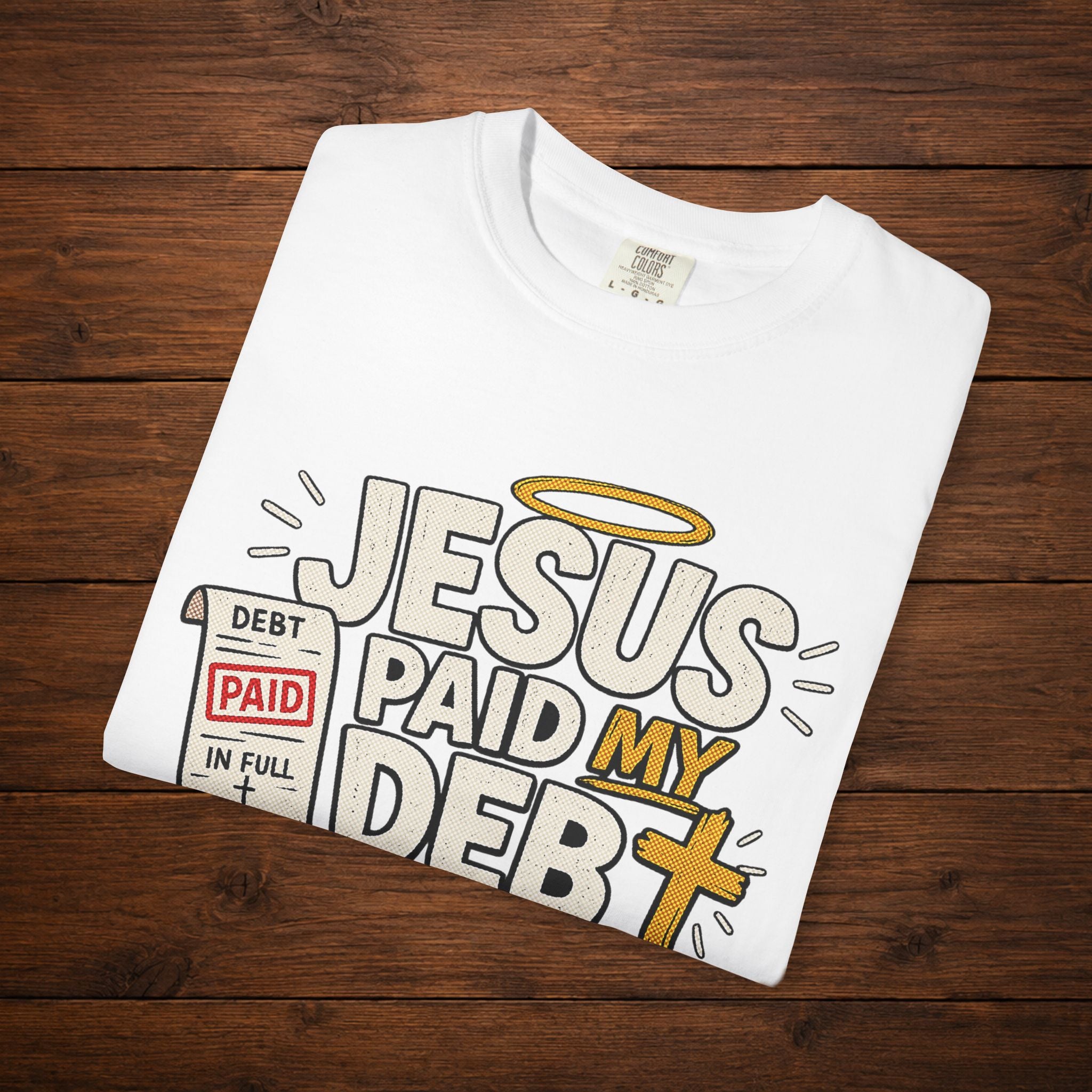 Jesus Paid My Debt Relaxed T-Shirt — Funny Graphic Everyday Tee