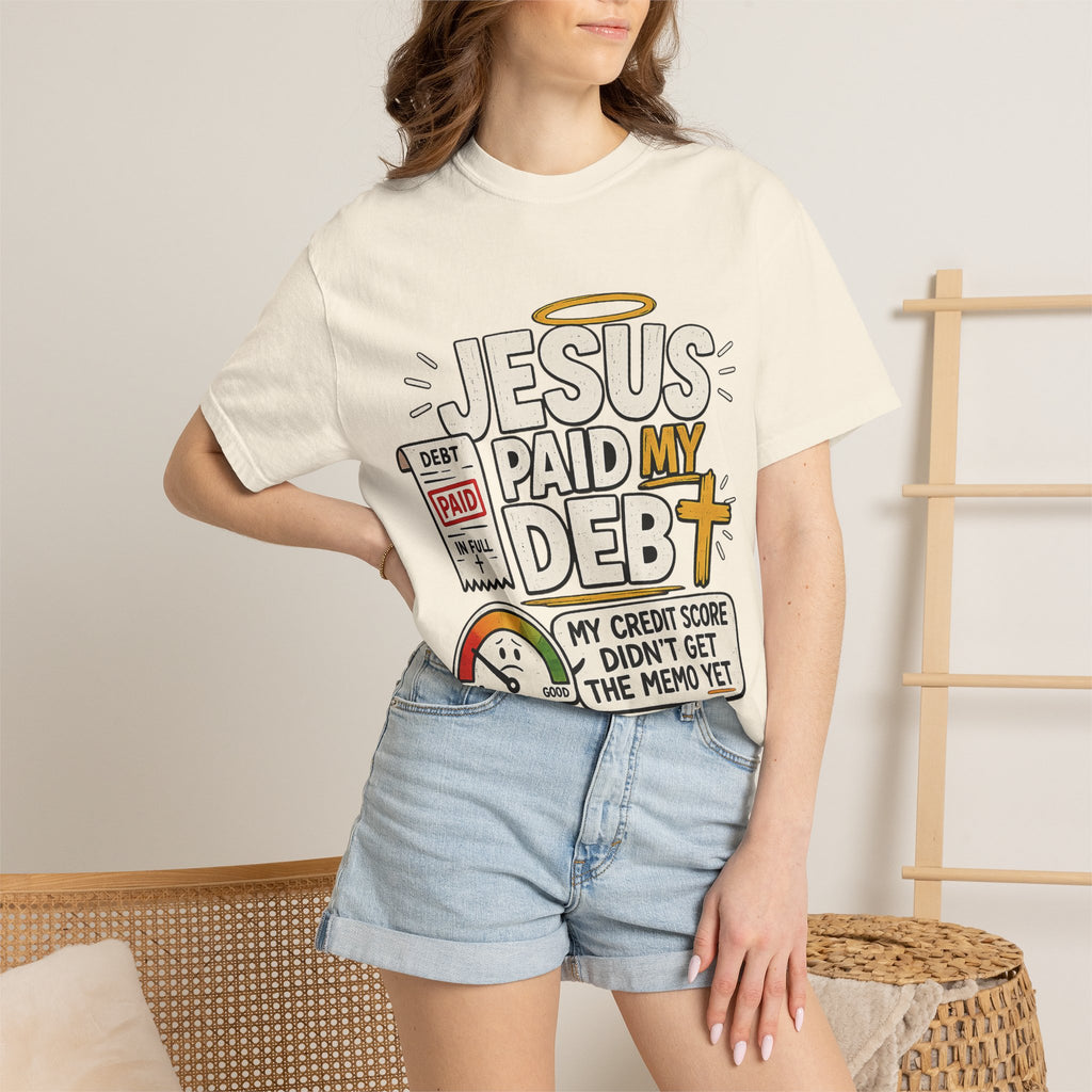 Jesus Paid My Debt Relaxed T-Shirt — Funny Graphic Everyday Tee