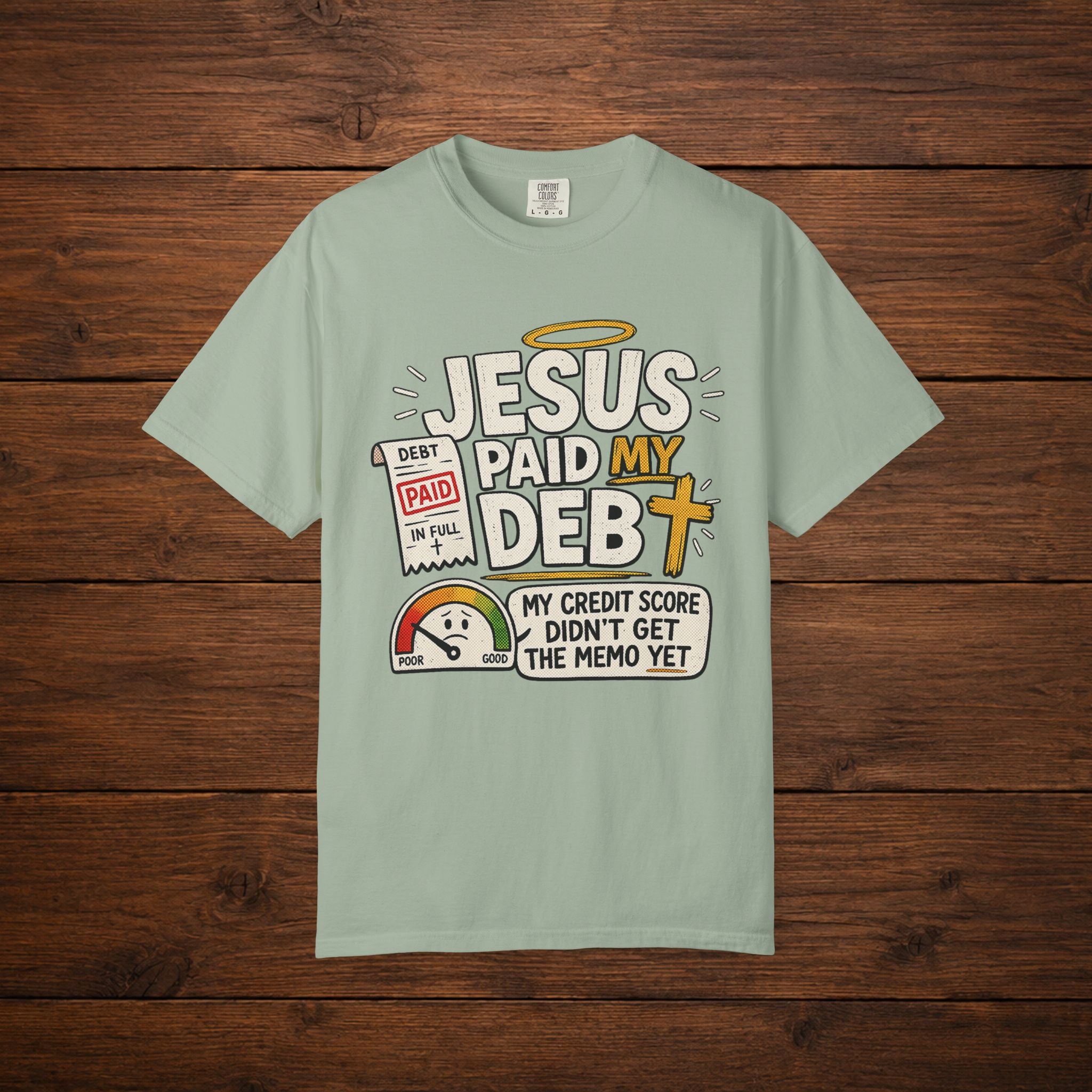 Jesus Paid My Debt Relaxed T-Shirt — Funny Graphic Everyday Tee