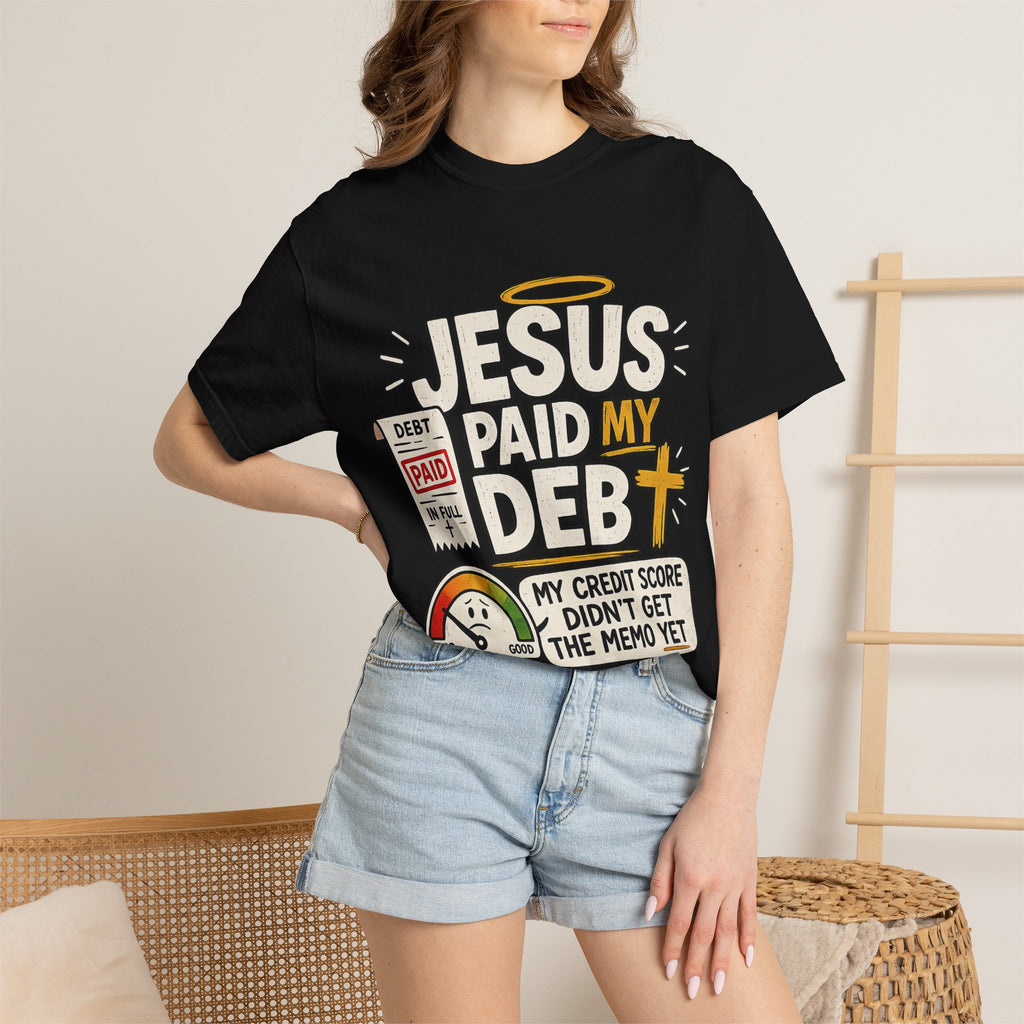 Jesus Paid My Debt Relaxed T-Shirt — Funny Graphic Everyday Tee