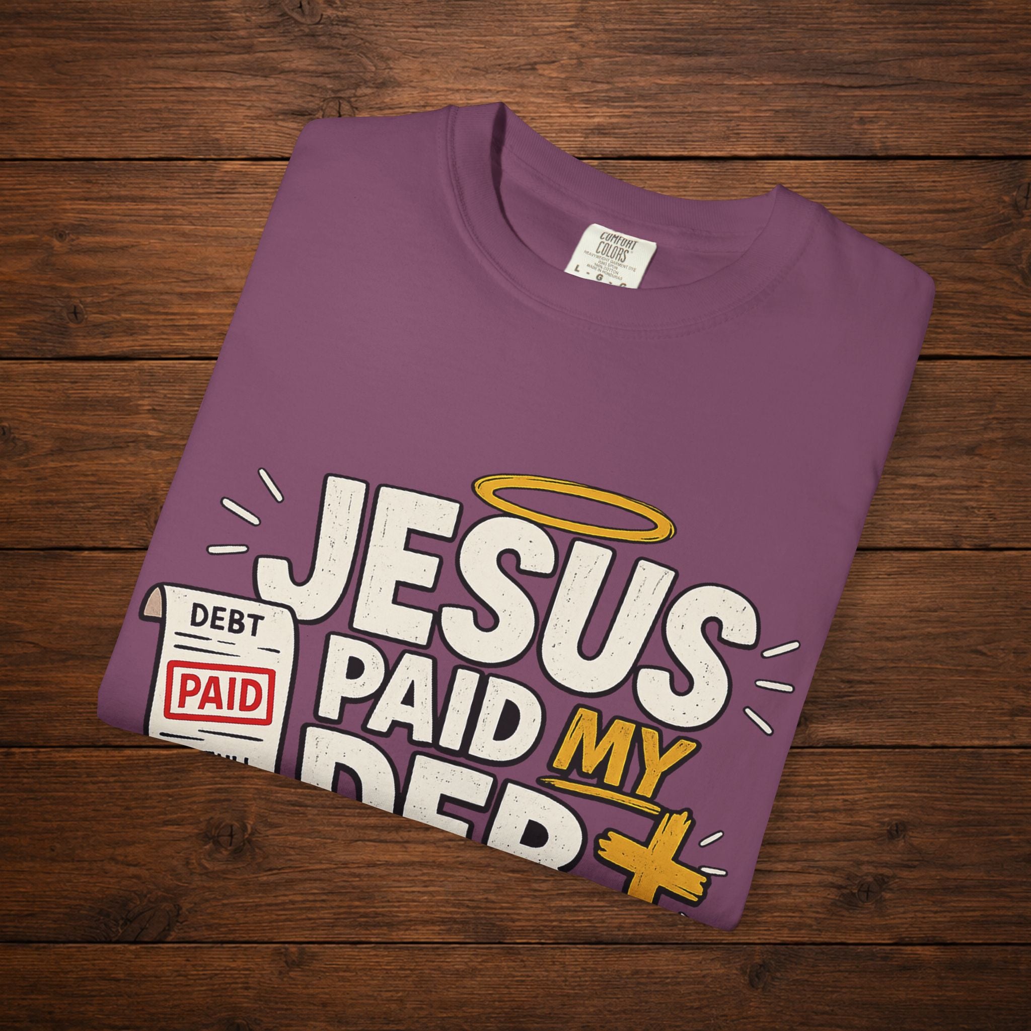 Jesus Paid My Debt Relaxed T-Shirt — Funny Graphic Everyday Tee