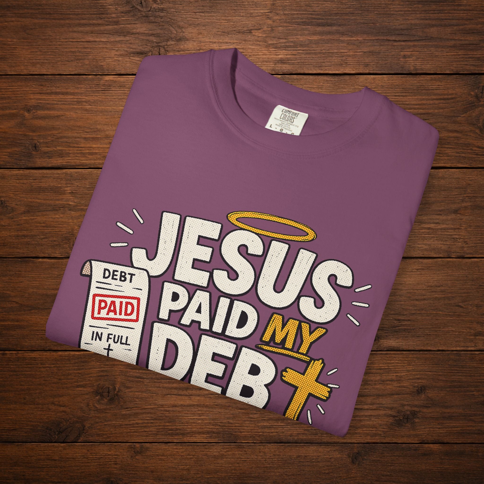 Jesus Paid My Debt Relaxed T-Shirt — Funny Graphic Everyday Tee