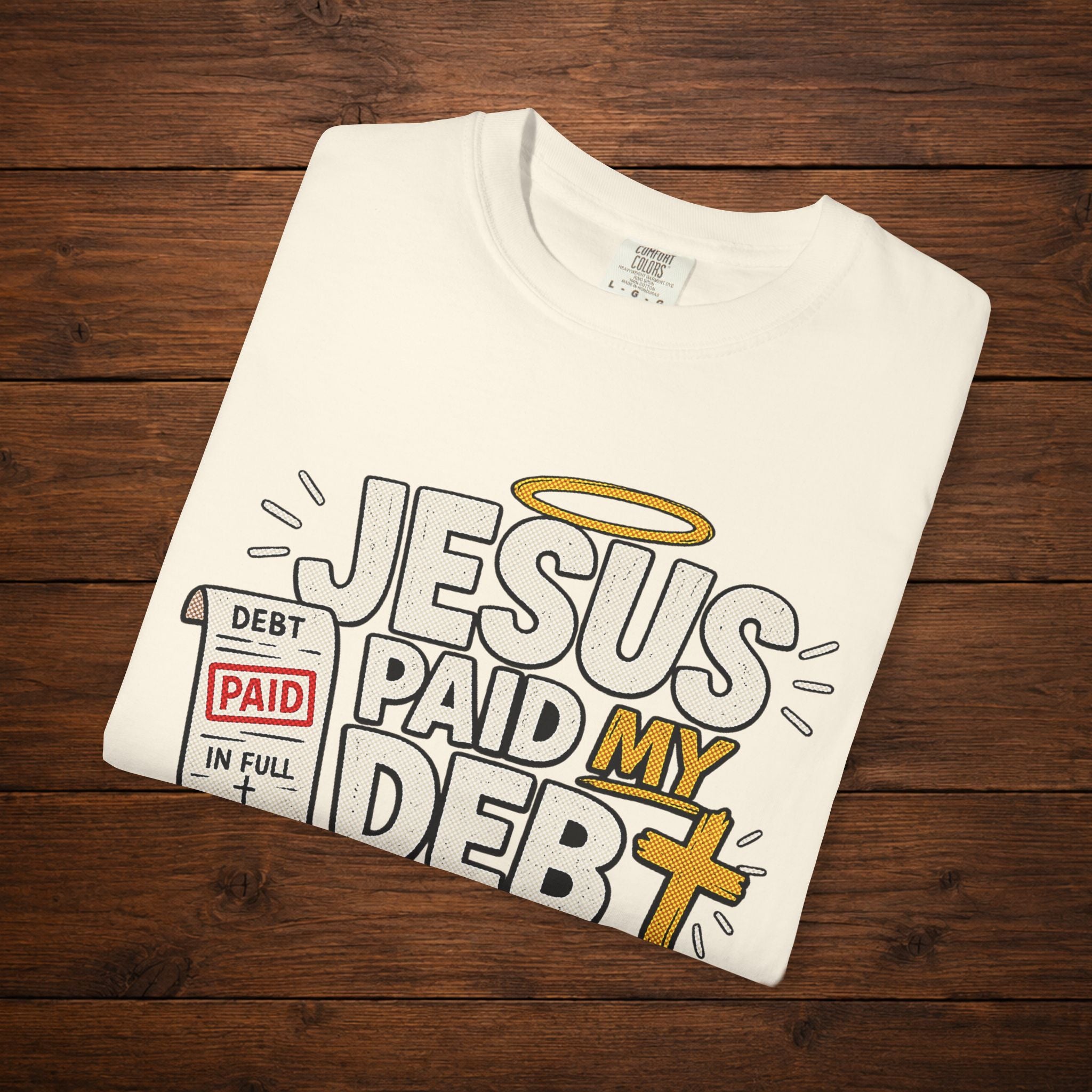 Jesus Paid My Debt Relaxed T-Shirt — Funny Graphic Everyday Tee