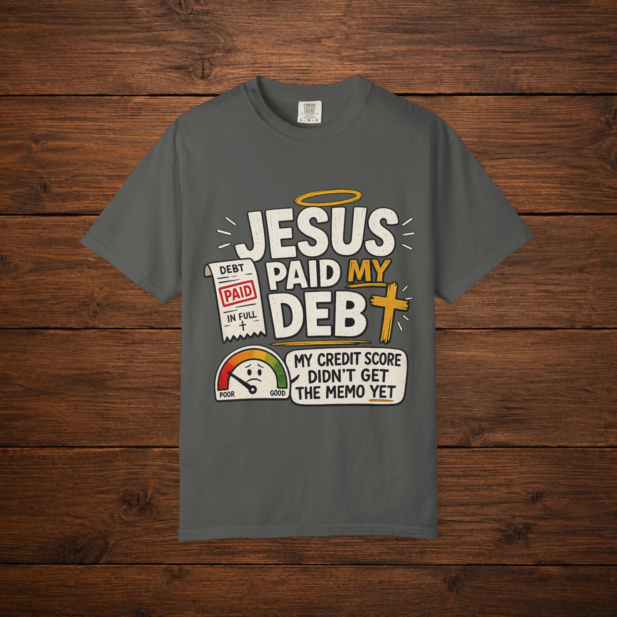 Jesus Paid My Debt Relaxed T-Shirt — Funny Graphic Everyday Tee