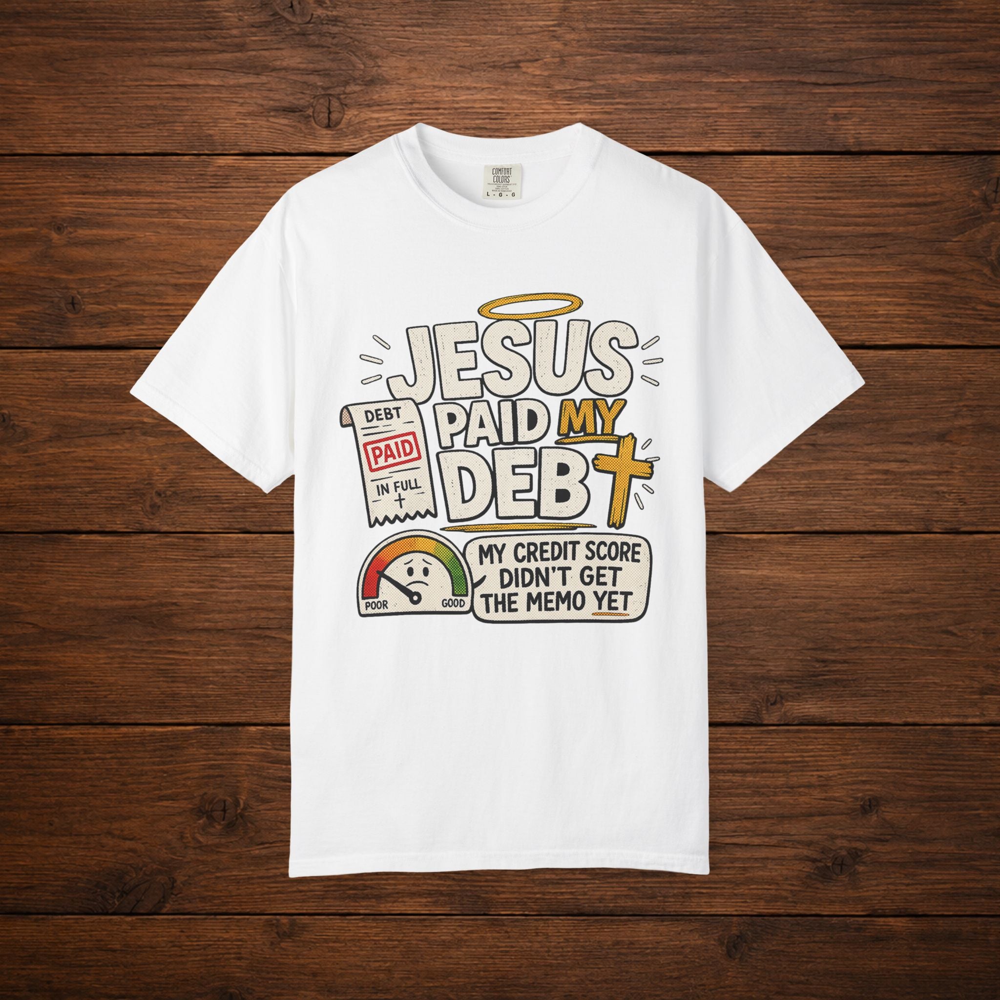 Jesus Paid My Debt Relaxed T-Shirt — Funny Graphic Everyday Tee