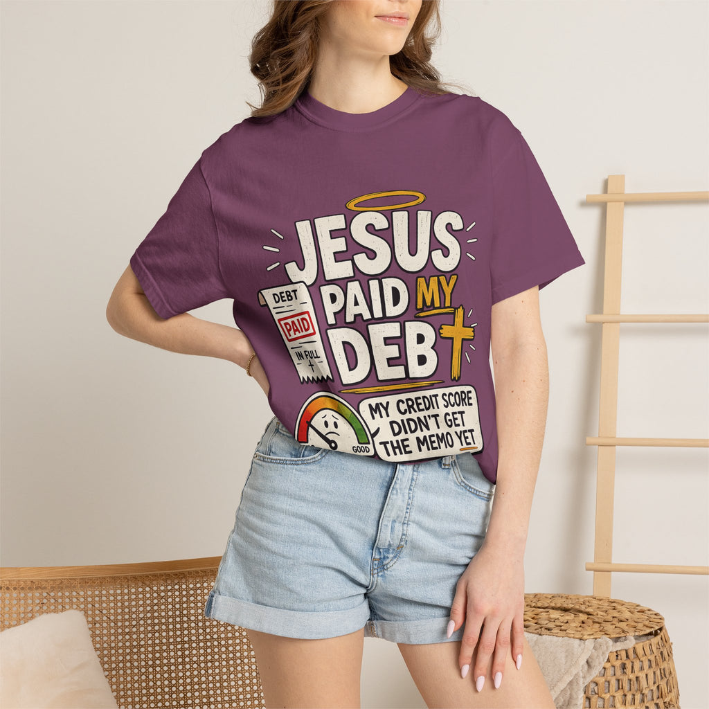 Jesus Paid My Debt Relaxed T-Shirt — Funny Graphic Everyday Tee