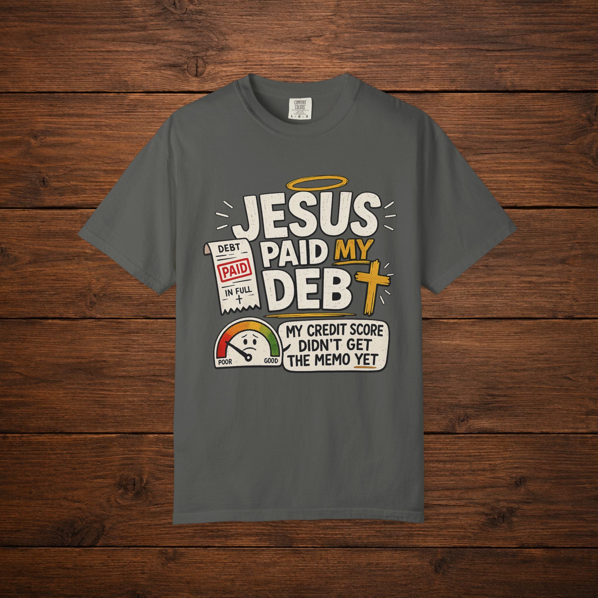 Jesus Paid My Debt Relaxed T-Shirt — Funny Graphic Everyday Tee